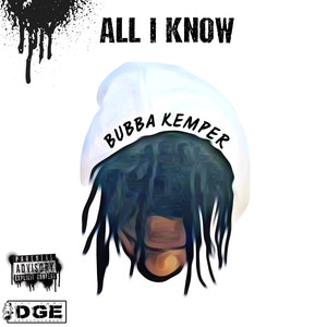 All I Know (Explicit)