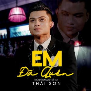 Em Đã Quên(feat. Nguyễn Chí Tâm)