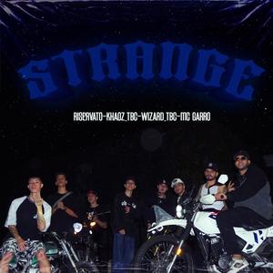 Strange (feat. MC Garro)