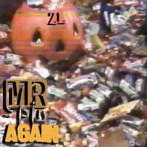 Mr. Spin again (Explicit)