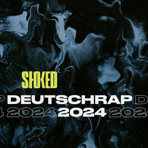 Deutschrap 2024 by STOKED (Explicit)