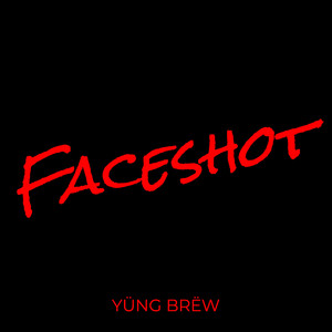 Faceshot (Explicit)