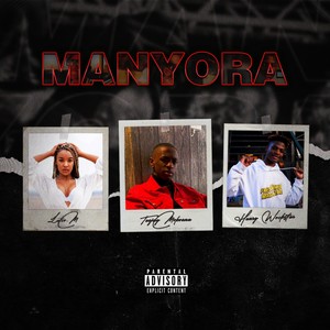 Manyora (Explicit)