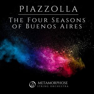 Piazzolla: The Four Seasons of Buenos Aires