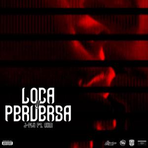 Loca y Perversa (Explicit)