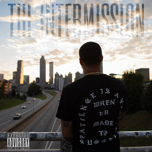 The Intermission (Explicit)