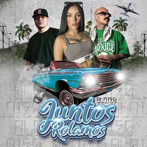JUNTOS ROLAMOS (feat. PAYASO 915 & ESENCIA MX) (Explicit)