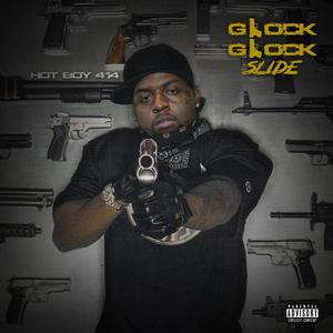 Glock Glock Slide (feat. Mr Hanky) [Explicit]