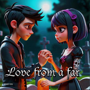 Love From A Far