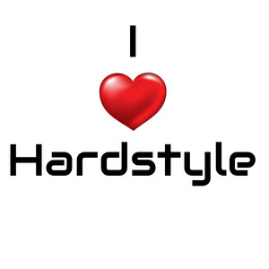 I Love Hardstyle