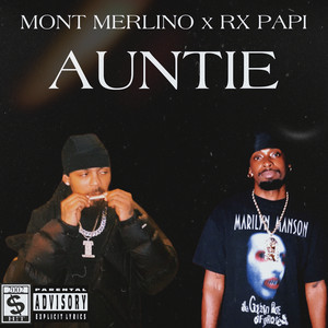 Auntie (Explicit)