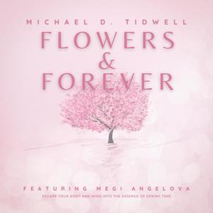 Flowers & Forever (feat. Megi Angelova)