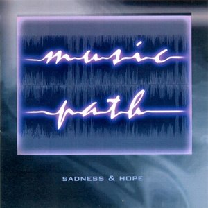 Music Path (Sadness & Hope)