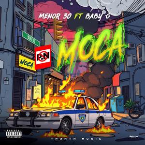 MOCA (feat. Baby G, RAYDEL PRODUCE & DjEduuuRD) [Explicit]