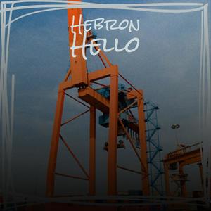 Hebron Hello