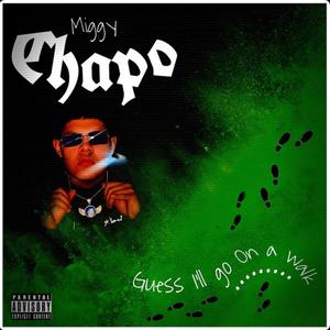 Chapo (feat. T Smooth) [Explicit]