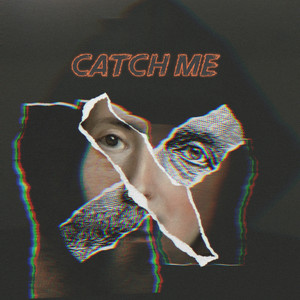 Catch Me (Explicit)