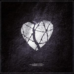 Loveless (Explicit)