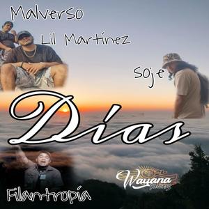 Días (feat. Lil Martínez, SOJE & Filantropía)