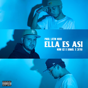 Ella Es Asi (Explicit)