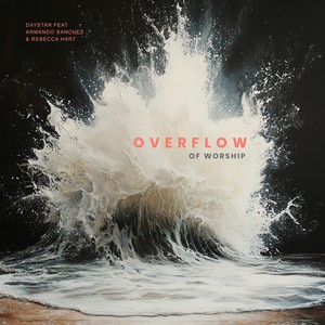 Overflow Of Worship (Live)