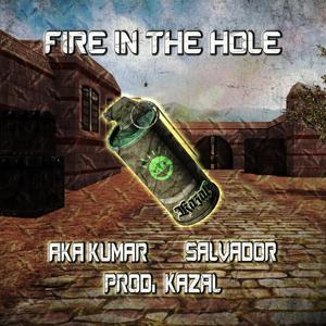 Fire in the hole (Explicit)