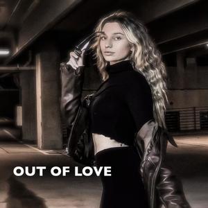 Out of Love