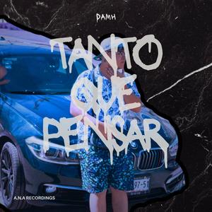 Tanto que pensar (Explicit)