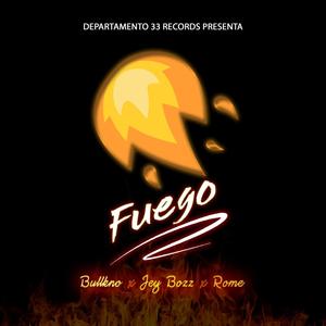 Fuego (feat. Jey Bozz & ROME)