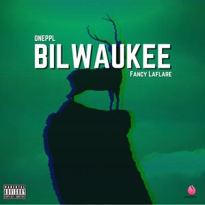 Bilwaukee (feat. Fancy LaFlare) (Explicit)