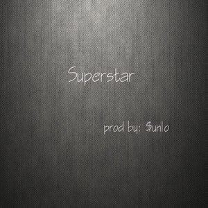 Superstar (Prod.by $un1o)