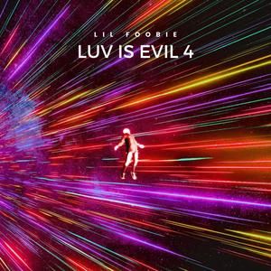 LUV is Evil 4 (Explicit)