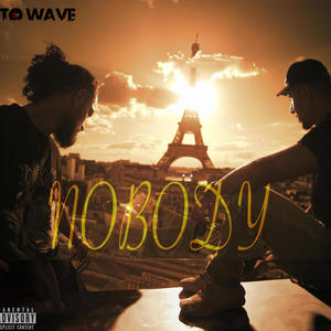 Nobody (feat. Cheezy & TOWAVE) [Explicit]