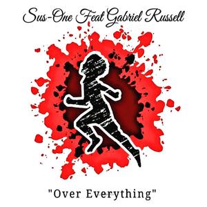 Over Everything (feat. Gabriel Russell) [Explicit]