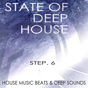 State of Deep House - Step.6