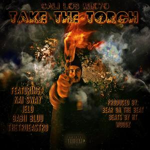 Take The Torch (Explicit)