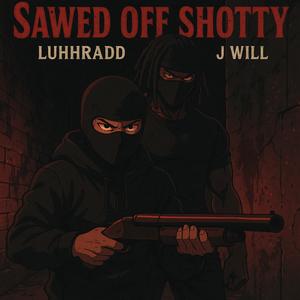 SAWED OFF SHOTTY (feat. J. Will) (Explicit)