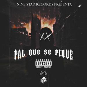 Pal Que Se Pique (Explicit)