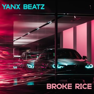 Mad Now(feat. Broke Rice) (Explicit)