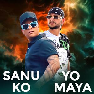 Sanu Ko Yo Maya (feat. Badal Thapa)