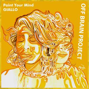 Paint Your Mind - Giallo (Explicit)