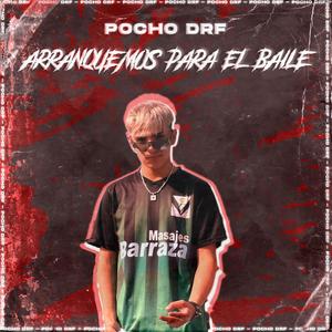 ARRANQUEMOS PARA EL BAILE