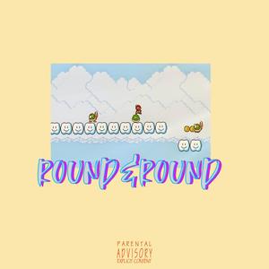 ROUND & ROUND