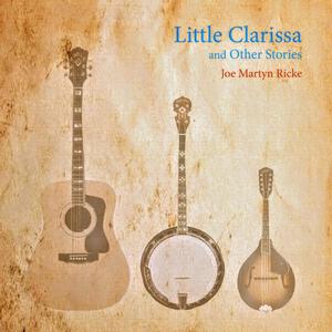 Little Clarissa and Other Stories