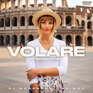 Volare (Nel Blu Dipinto Di Blu)