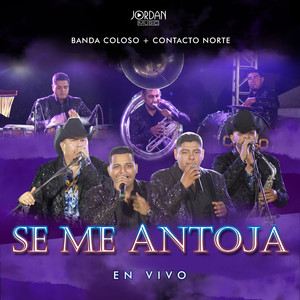 Se Me Antoja (En Vivo)