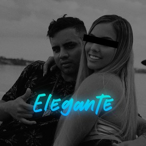 Elegante (Explicit)