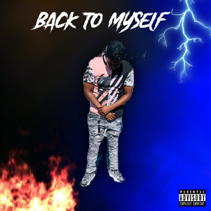 Back to Myself (Explicit)