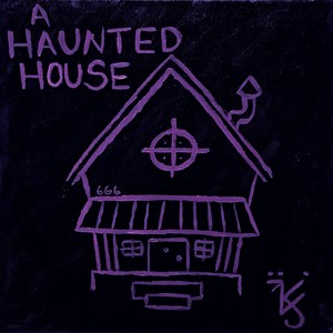 A Haunted House (Explicit)