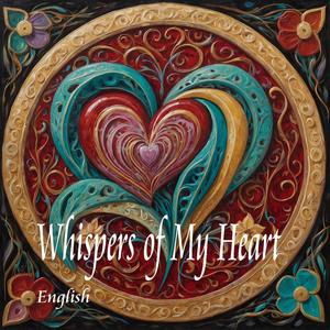 Whispers of My Heart